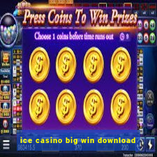 ice casino big win download